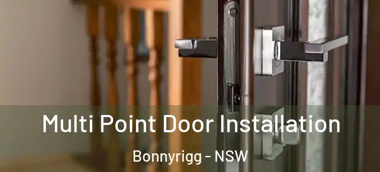 Multi Point Door Installation Bonnyrigg - NSW
