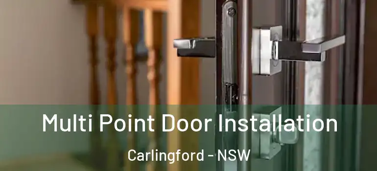 Multi Point Door Installation Carlingford - NSW