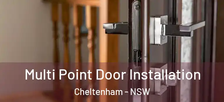 Multi Point Door Installation Cheltenham - NSW