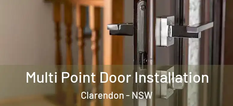 Multi Point Door Installation Clarendon - NSW