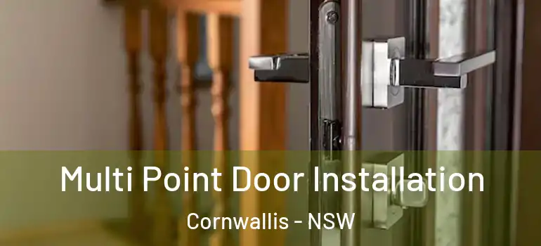 Multi Point Door Installation Cornwallis - NSW