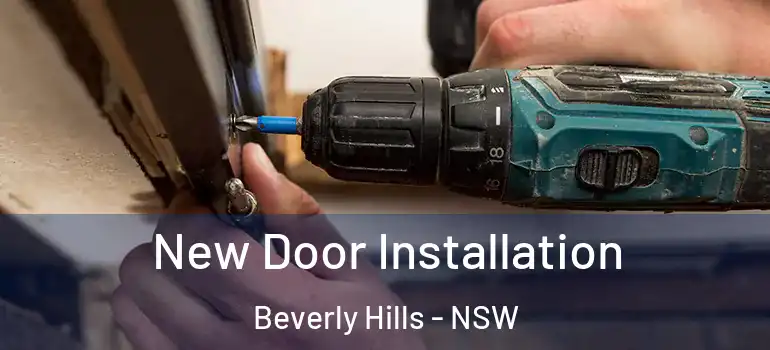 New Door Installation Beverly Hills - NSW