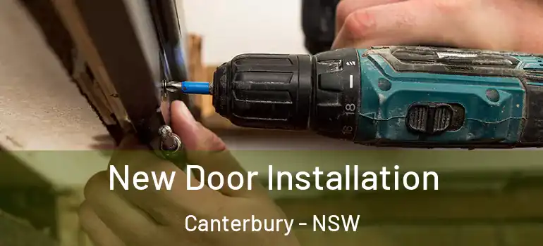 New Door Installation Canterbury - NSW