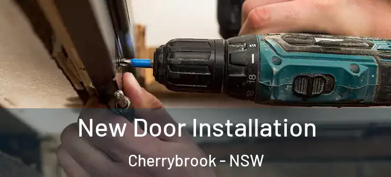 New Door Installation Cherrybrook - NSW