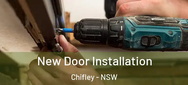 New Door Installation Chifley - NSW