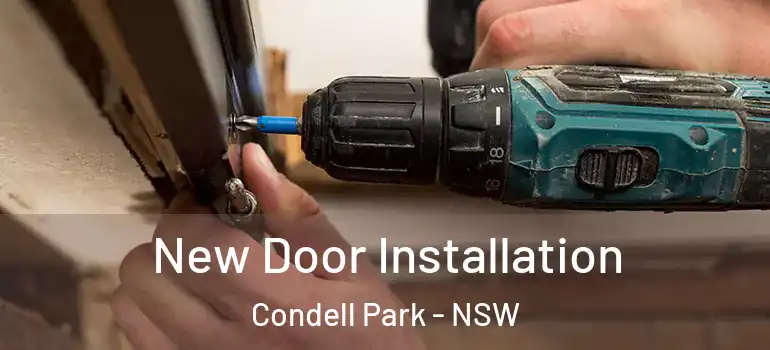 New Door Installation Condell Park - NSW