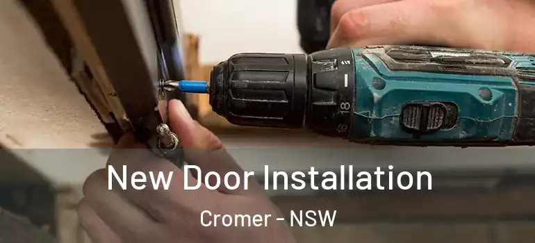 New Door Installation Cromer - NSW