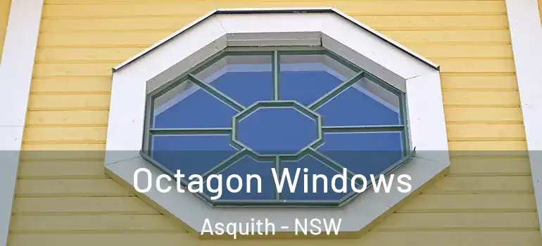 Octagon Windows Asquith - NSW