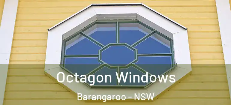 Octagon Windows Barangaroo - NSW