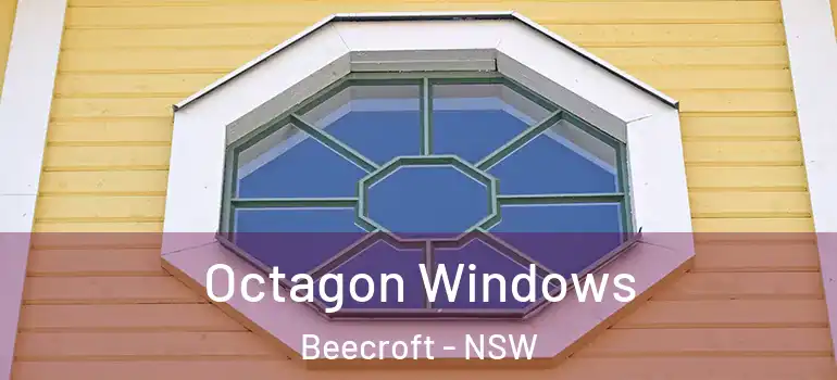 Octagon Windows Beecroft - NSW