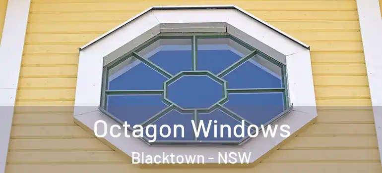 Octagon Windows Blacktown - NSW