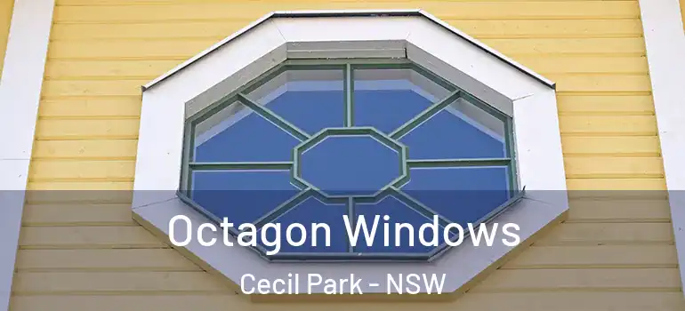 Octagon Windows Cecil Park - NSW