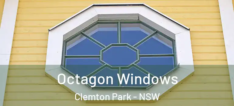 Octagon Windows Clemton Park - NSW