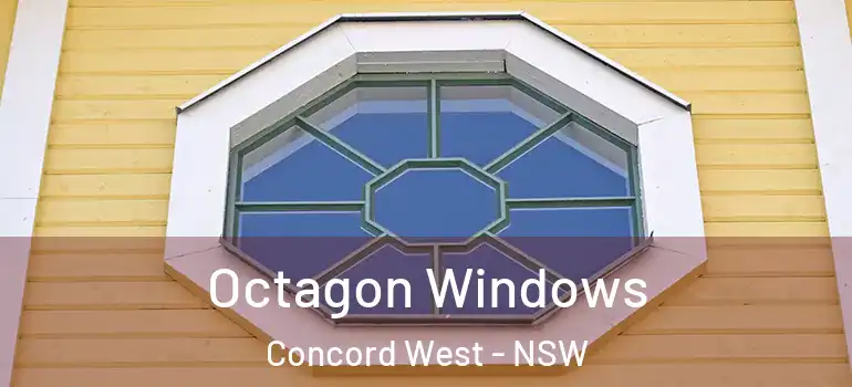 Octagon Windows Concord West - NSW