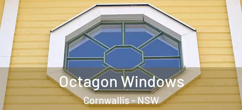 Octagon Windows Cornwallis - NSW