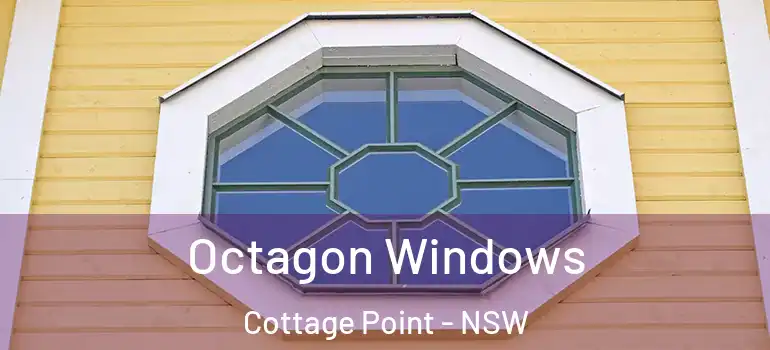 Octagon Windows Cottage Point - NSW