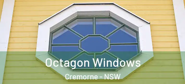 Octagon Windows Cremorne - NSW