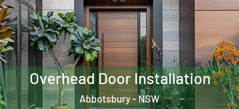  Overhead Door Installation Abbotsbury - NSW