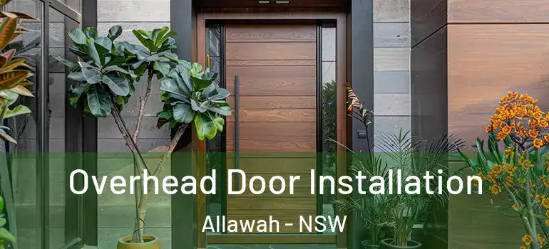  Overhead Door Installation Allawah - NSW