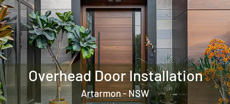  Overhead Door Installation Artarmon - NSW