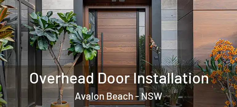 Overhead Door Installation Avalon Beach - NSW