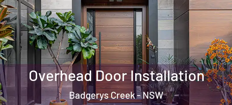 Overhead Door Installation Badgerys Creek - NSW