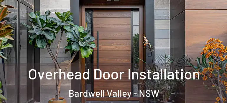 Overhead Door Installation Bardwell Valley - NSW