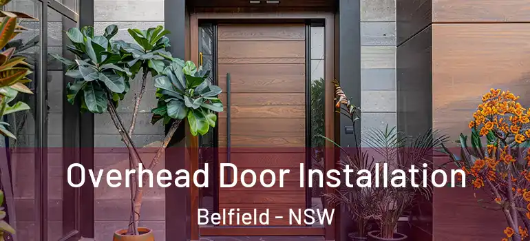  Overhead Door Installation Belfield - NSW