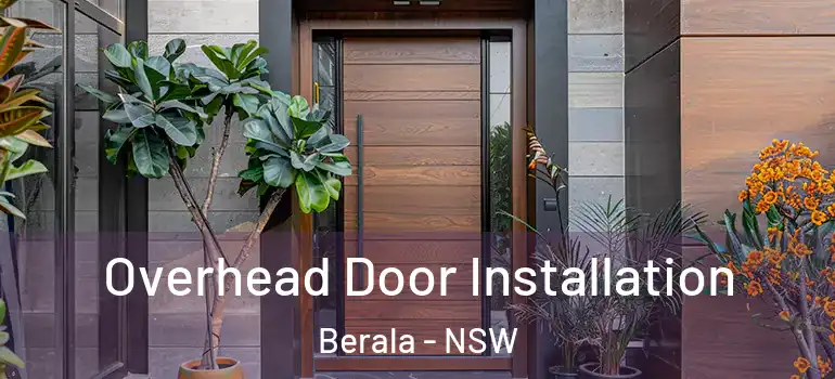 Overhead Door Installation Berala - NSW