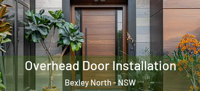  Overhead Door Installation Bexley North - NSW