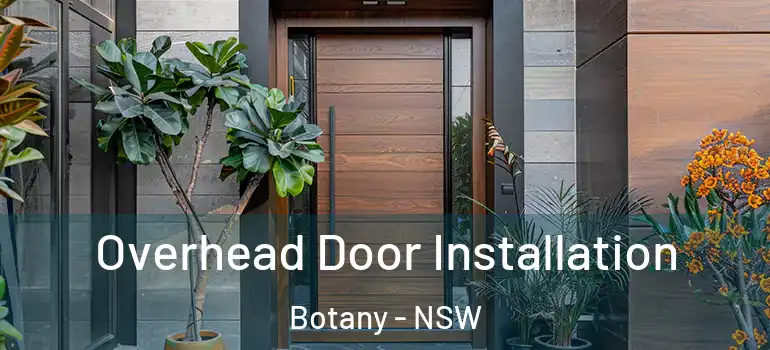  Overhead Door Installation Botany - NSW