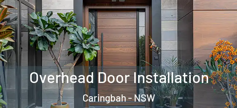 Overhead Door Installation Caringbah - NSW