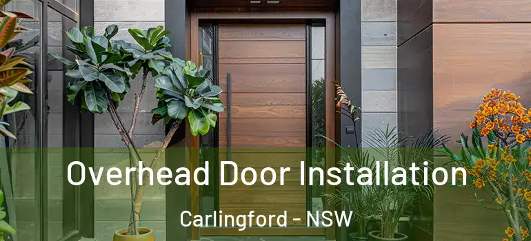 Overhead Door Installation Carlingford - NSW