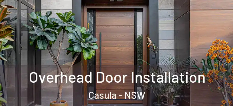 Overhead Door Installation Casula - NSW