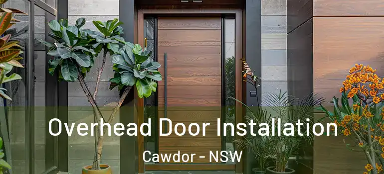 Overhead Door Installation Cawdor - NSW