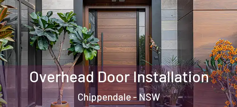 Overhead Door Installation Chippendale - NSW
