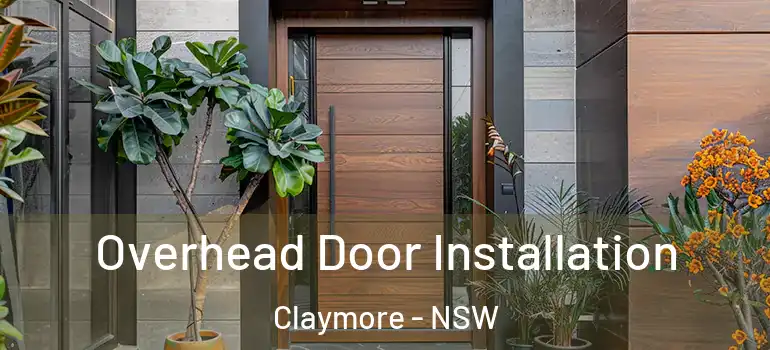 Overhead Door Installation Claymore - NSW