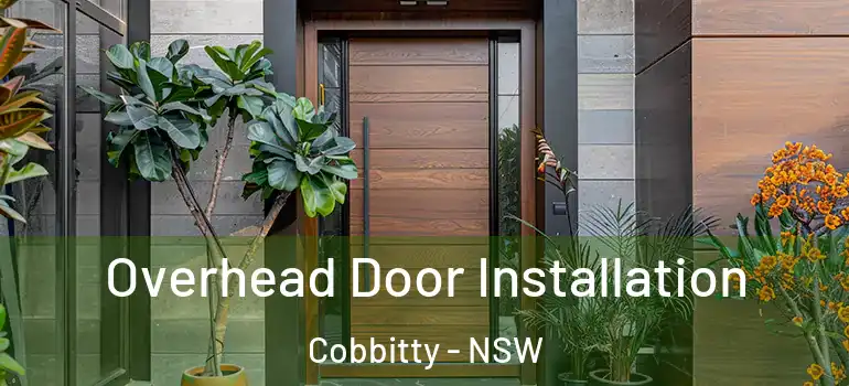 Overhead Door Installation Cobbitty - NSW