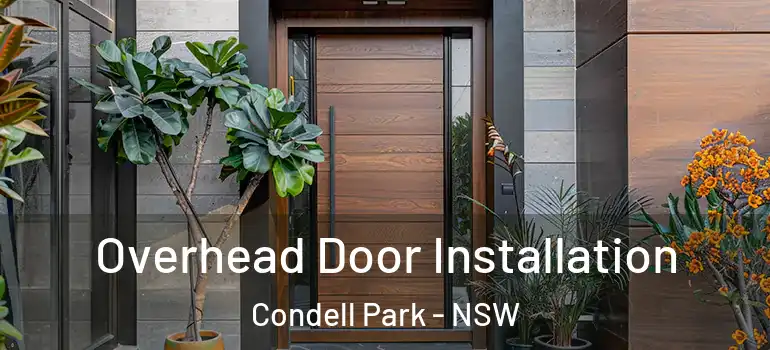 Overhead Door Installation Condell Park - NSW