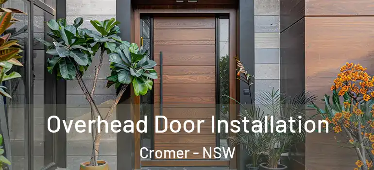  Overhead Door Installation Cromer - NSW