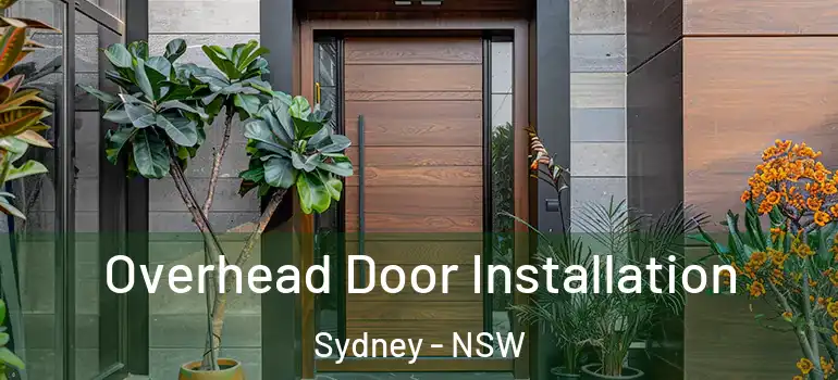 Overhead Door Installation Sydney - NSW