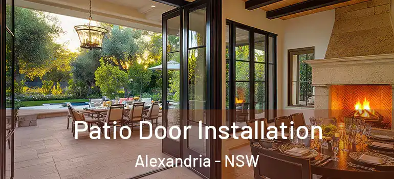 Patio Door Installation Alexandria - NSW