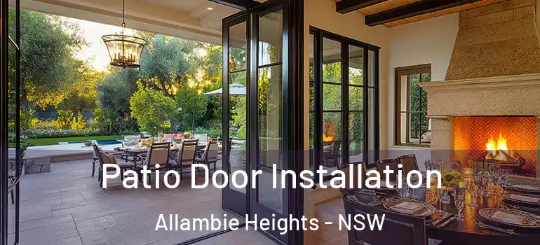 Patio Door Installation Allambie Heights - NSW
