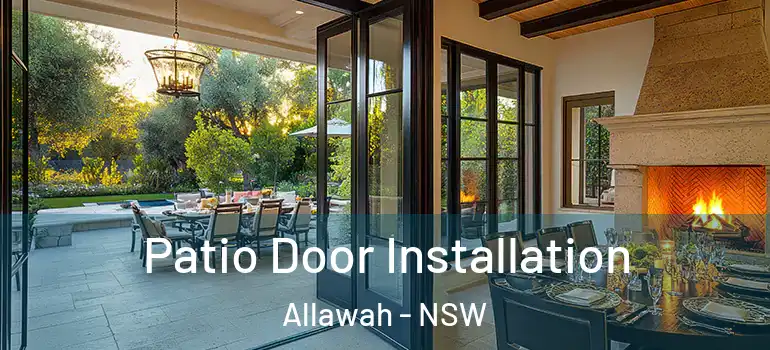  Patio Door Installation Allawah - NSW