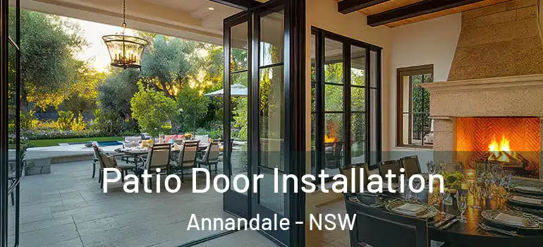 Patio Door Installation Annandale - NSW