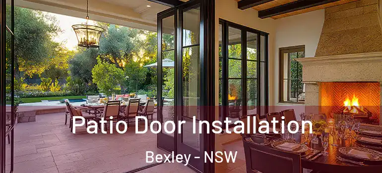  Patio Door Installation Bexley - NSW