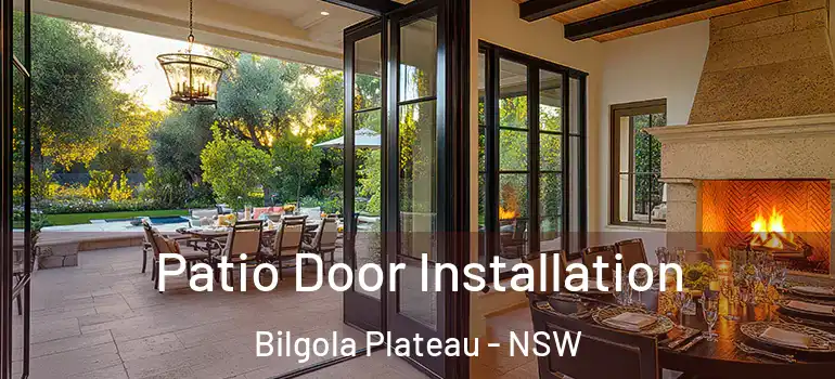 Patio Door Installation Bilgola Plateau - NSW
