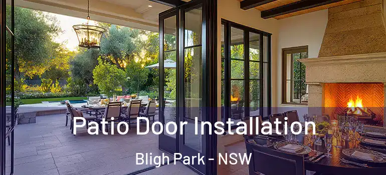 Patio Door Installation Bligh Park - NSW