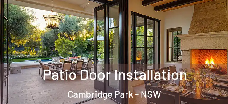 Patio Door Installation Cambridge Park - NSW