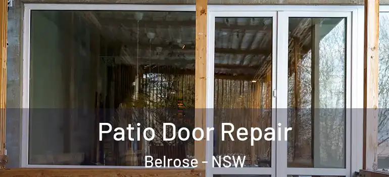 Patio Door Repair Belrose - NSW